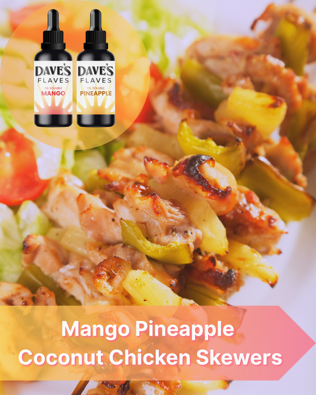 Mango Pineapple Coconut Chicken Skewers